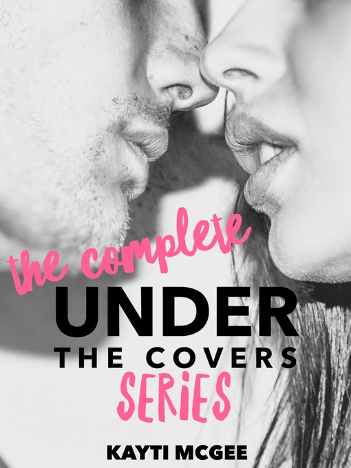 Title details for The Complete Series by Kayti McGee - Available